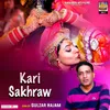 About Kari Sakhraw Song